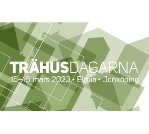 Trähusdagarna 15-16 mars, Elmia, Jönköping